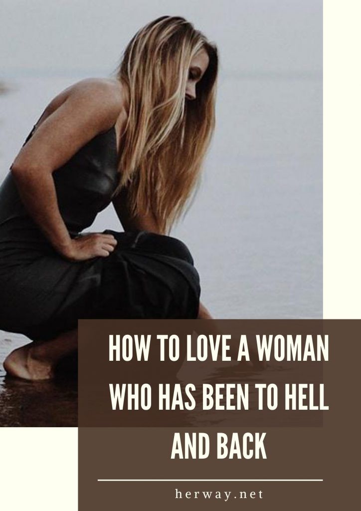 Wie man eine Frau liebt, die in der Hölle und wieder zurück war