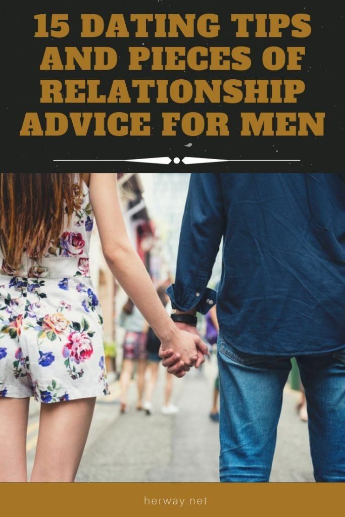 15 Dating-Tipps und Beziehungsratschläge für Männer