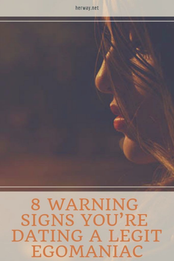 8 Warnzeichen dafür, dass Sie mit einem echten Egomanen ausgehen