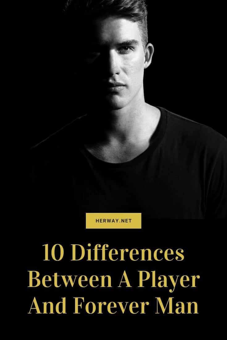 10 Unterschiede zwischen einem Spieler und einem Forever Man