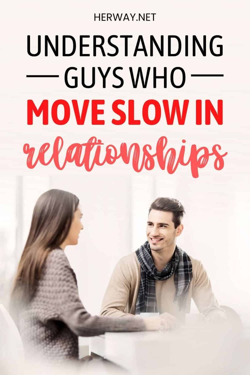 Männer verstehen, die sich in Beziehungen langsam bewegen Pinterest