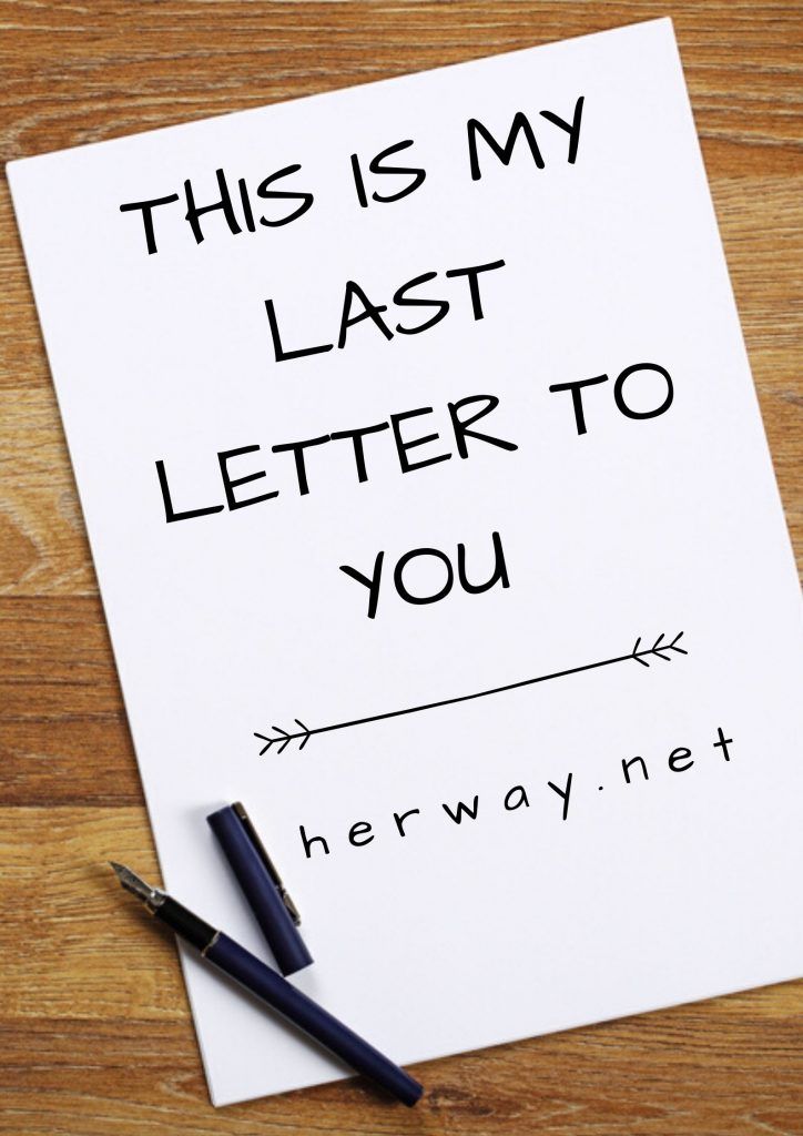 Dies ist mein letzter Brief an Sie