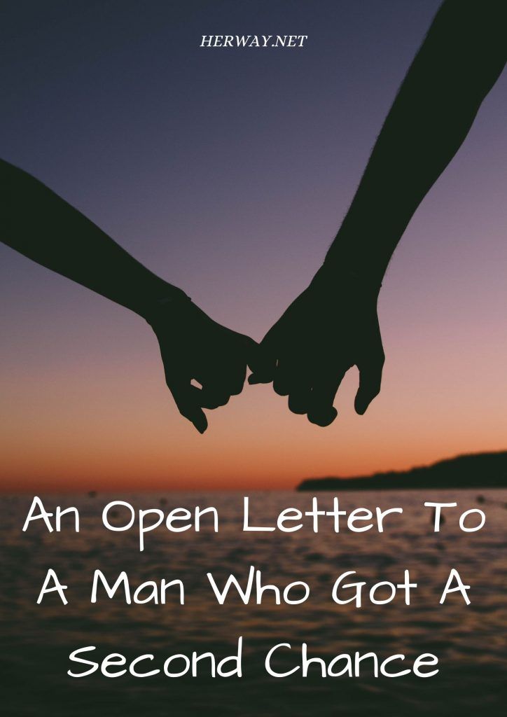 Ein offener Brief an einen Mann, der eine zweite Chance bekam