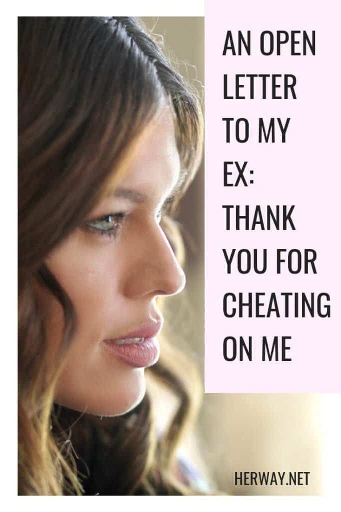 Ein offener Brief an meinen Ex Danke, dass du mich betrogen hast