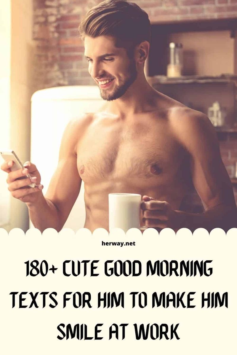 Über 180 süße Guten-Morgen-Texte für ihn, um ihn bei der Arbeit zum Lächeln zu bringen