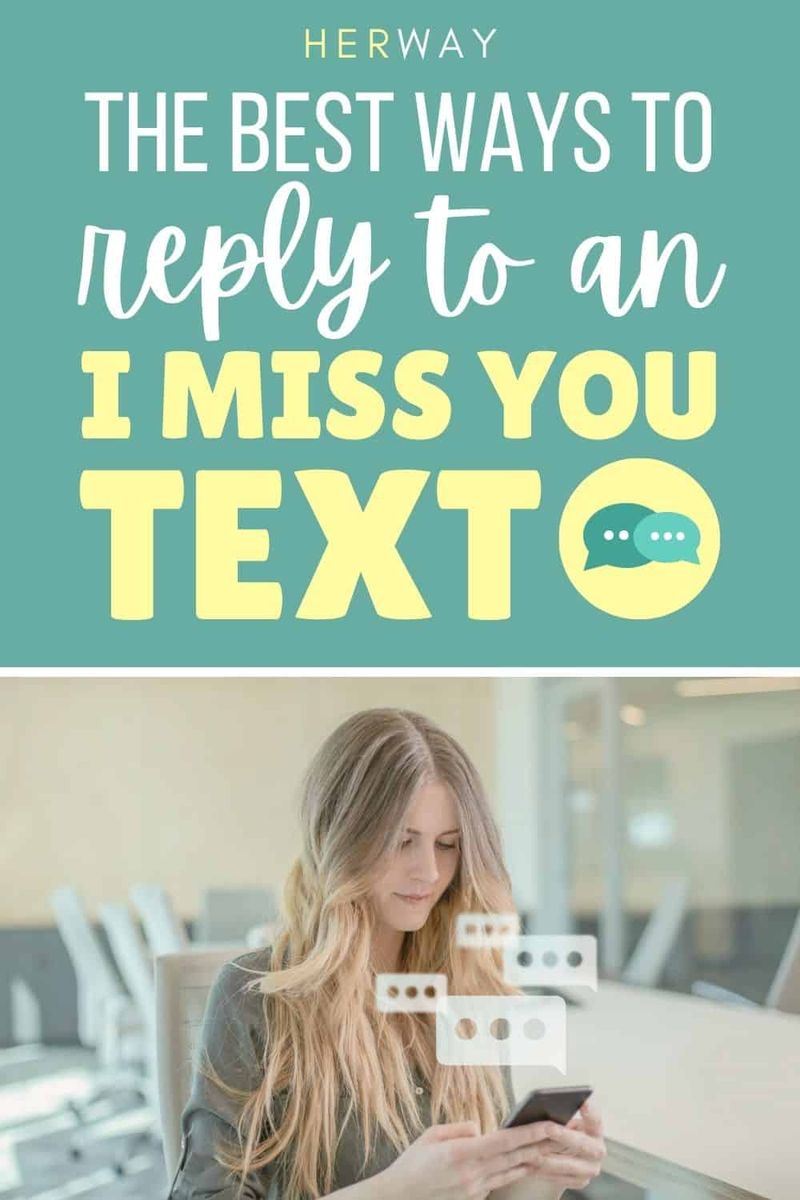 So antwortest du auf „Ich vermisse dich“-Texte 110 tolle Antworten Pinterest