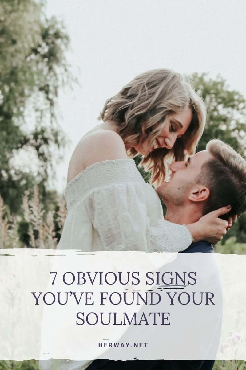 7 offensichtliche Anzeichen dafür, dass du deinen Seelenverwandten gefunden hast