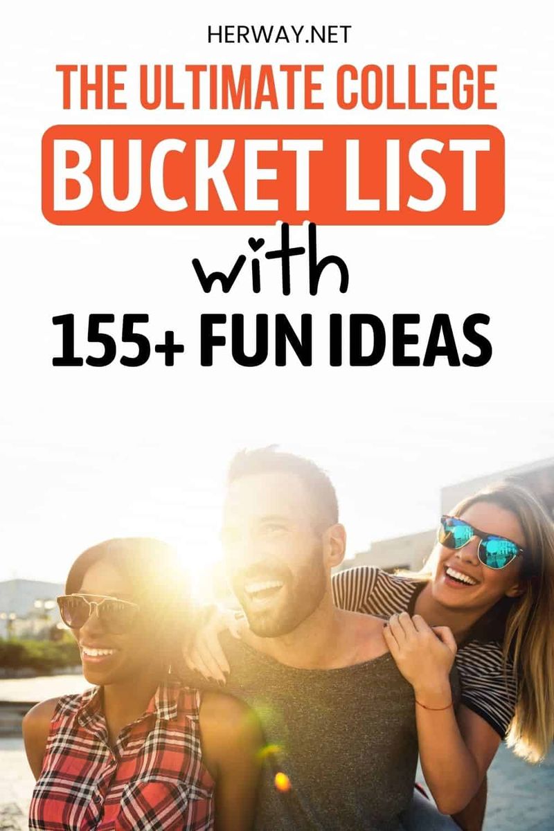 Die ultimative College Bucket List mit über 155 lustigen Ideen Pinterest