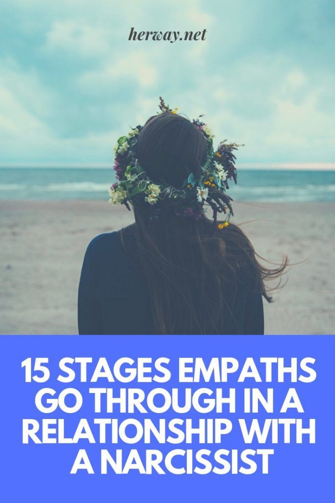 15 Phasen, die Empathen in einer Beziehung mit einem Narzissten durchlaufen