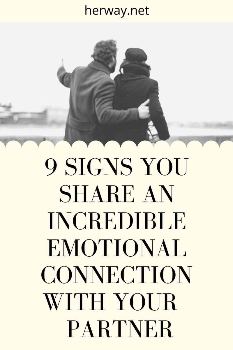 9 Zeichen dafür, dass Sie eine unglaubliche emotionale Verbindung zu Ihrem Partner haben